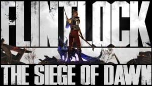 Flintlock: The Siege of Dawn Free Download