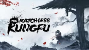 The Matchless Kungfu Free Download (v1.0)