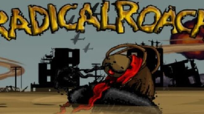 RADical ROACH Deluxe Edition Free Download
