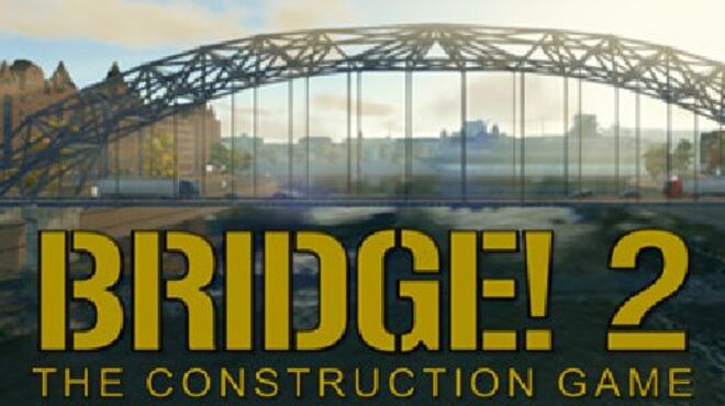 Bridge! 2 Free Download