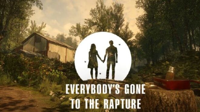 Everybody's Gone to the Rapture Free Download