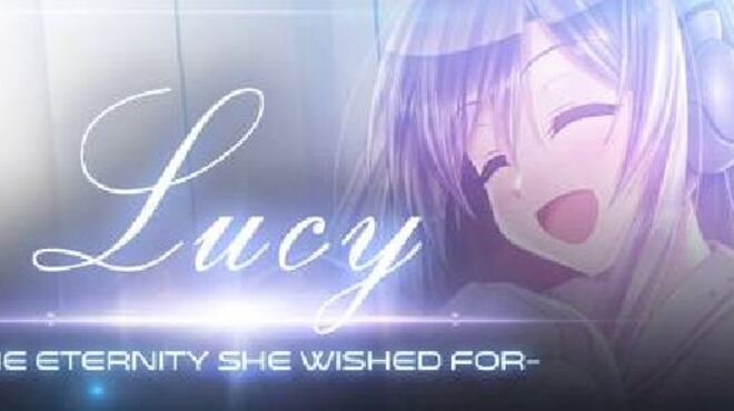 Lucy -The Eternity She Wished For- Free Download