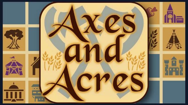 Axes and Acres Free Download