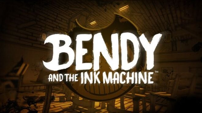 Bendy and the Ink Machine Free Download