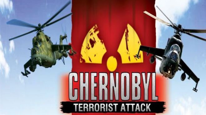 Chernobyl: Terrorist Attack Free Download