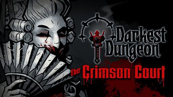 Darkest Dungeon: The Crimson Court Free Download