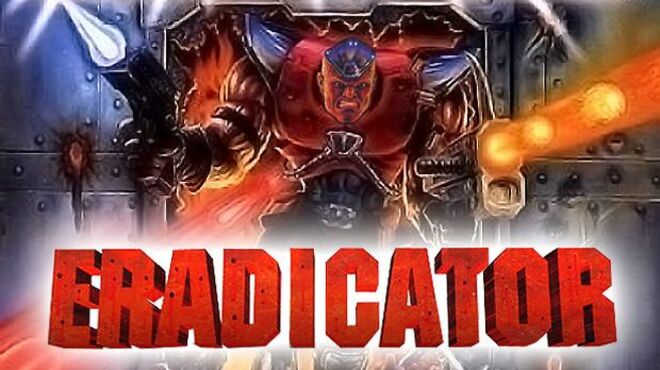 Eradicator Free Download