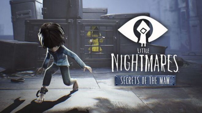 Little Nightmares Secrets of The Maw Chapter 1 Free Download