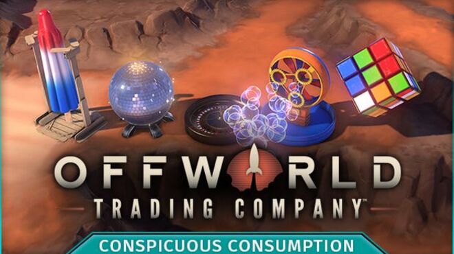 Offworld Trading Company - Conspicuous Consumption Free Download