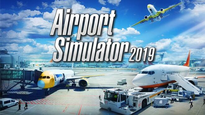 Airport Simulator 2019 Free Download