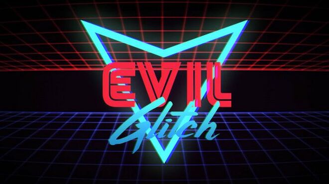 Evil Glitch Free Download