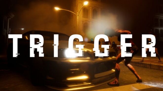 TRIGGER Free Download