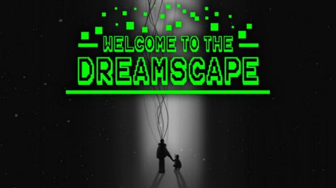 Welcome To The Dreamscape Free Download