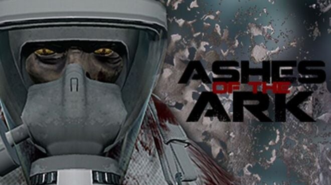 Ashes of the Ark Free Download