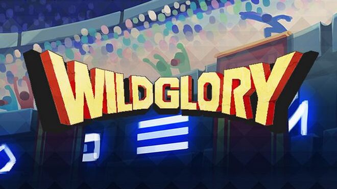 Wild Glory Free Download