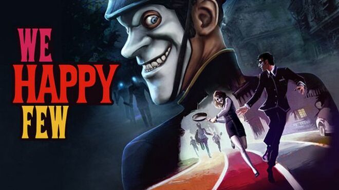 We Happy Few Free Download