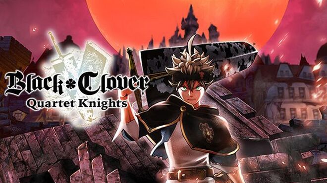 BLACK CLOVER: QUARTET KNIGHTS Free Download