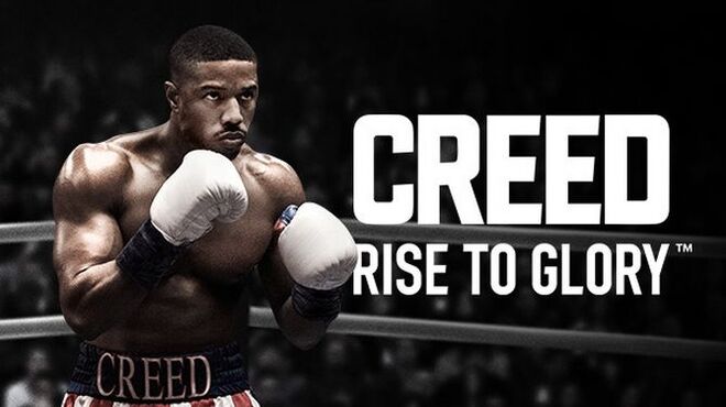 Creed: Rise to Glory™ Free Download