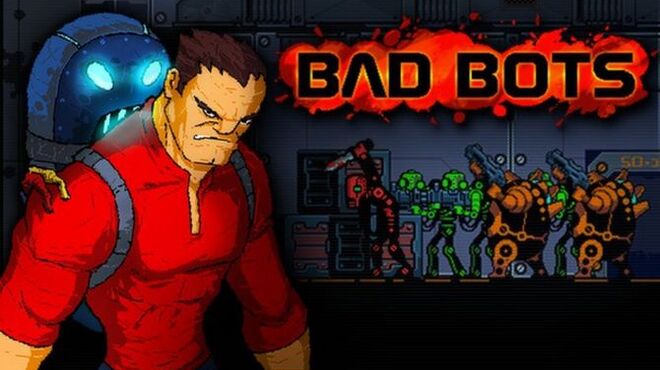 Bad Bots Free Download