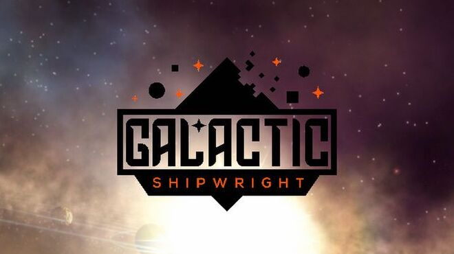 Galactic Shipwright Free Download