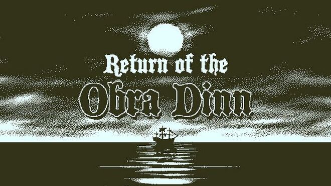 Return of the Obra Dinn Free Download