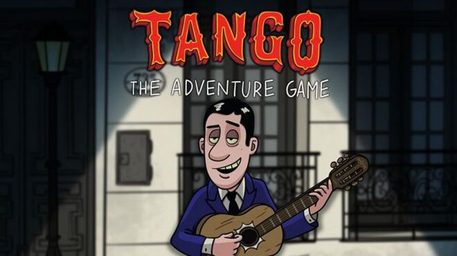 Tango: The Adventure Game Free Download