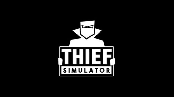 Thief Simulator Free Download