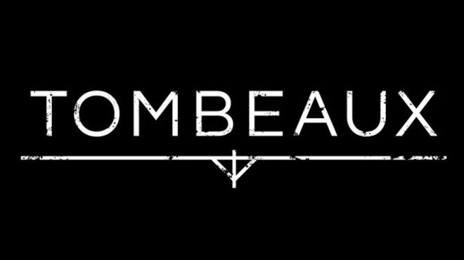 Tombeaux Free Download