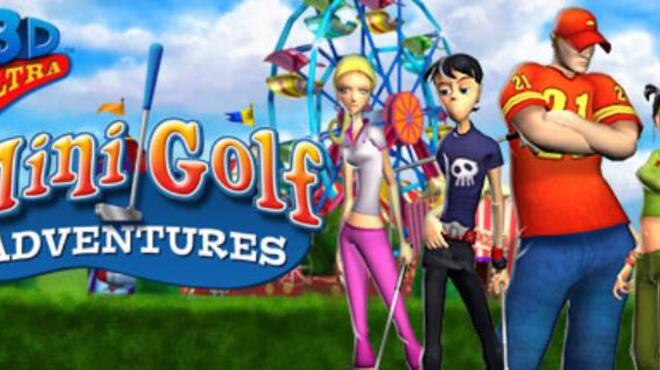 3D Ultra™ Minigolf Adventures Free Download