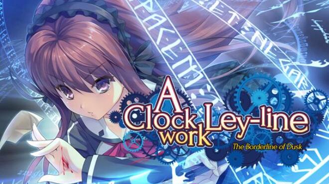 A Clockwork Ley-Line: The Borderline of Dusk Free Download