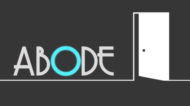 Abode Free Download