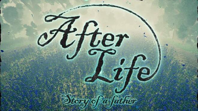 After Life - Story of a Father Free Download