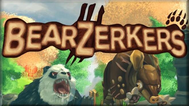 BEARZERKERS Free Download