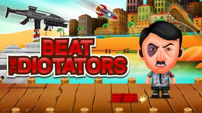 Beat The Dictators Free Download