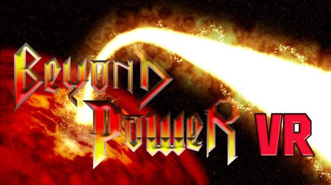 Beyond Power VR Free Download