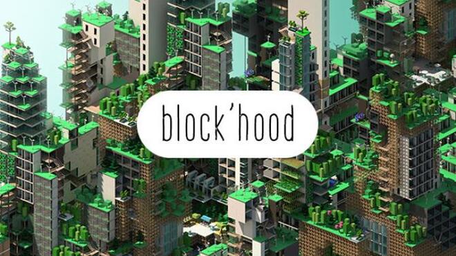 Block'hood Free Download