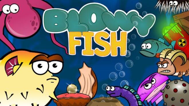 Blowy Fish Free Download