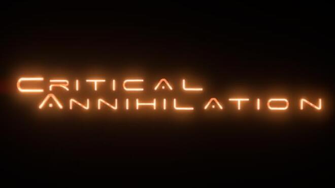 Critical Annihilation Free Download