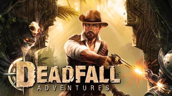 Deadfall Adventures Free Download