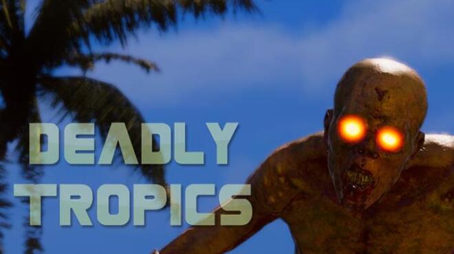 Deadly Tropics Free Download