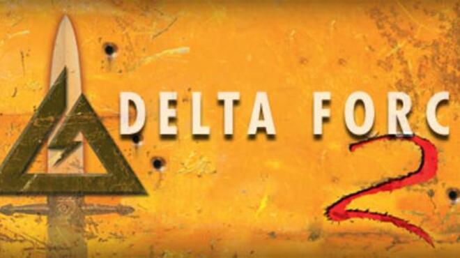 Delta Force 2 Free Download