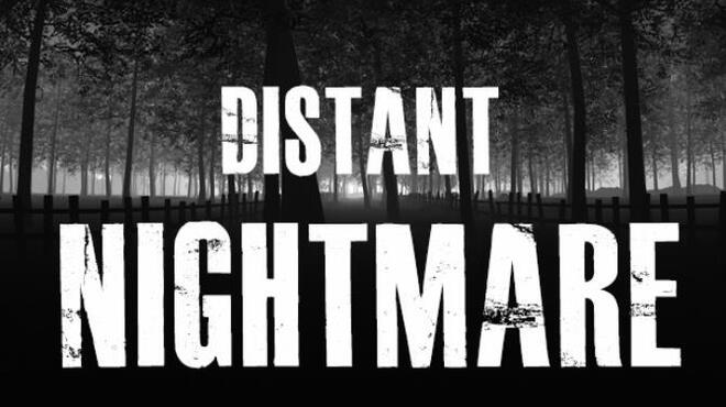 Distant Nightmare - Virtual reality Free Download