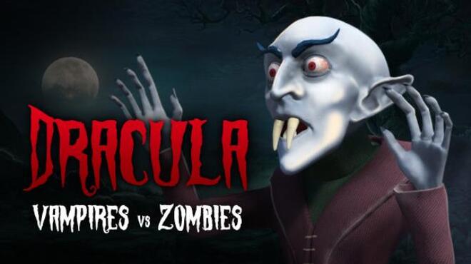 Dracula: Vampires vs. Zombies Free Download