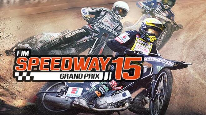 FIM Speedway Grand Prix 15 Free Download