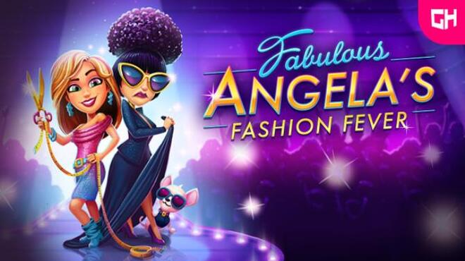 Fabulous - Angela's Fashion Fever Free Download