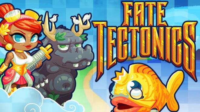 Fate Tectonics Free Download