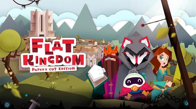 Flat Kingdom Paper's Cut Edition Free Download