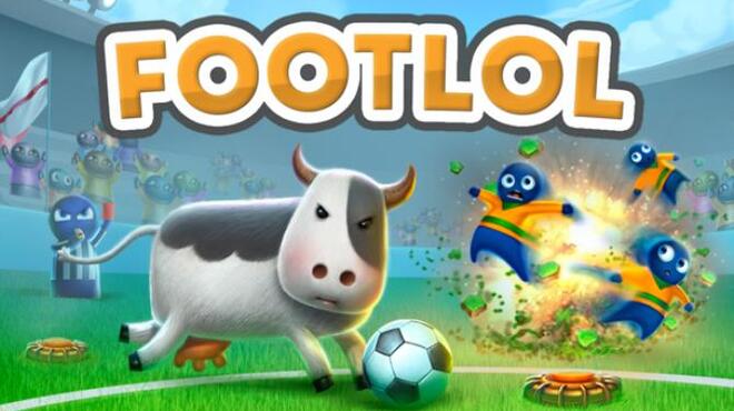 FootLOL: Epic Fail League Free Download