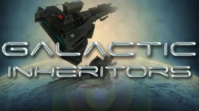 Galactic Inheritors Free Download