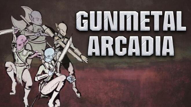 Gunmetal Arcadia Free Download